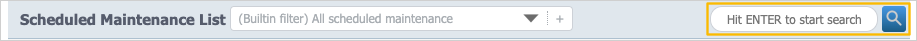Highlighted scheduled maintenance search field
