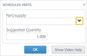 Scheduled parts dialog box with drop-down arrow highlighted