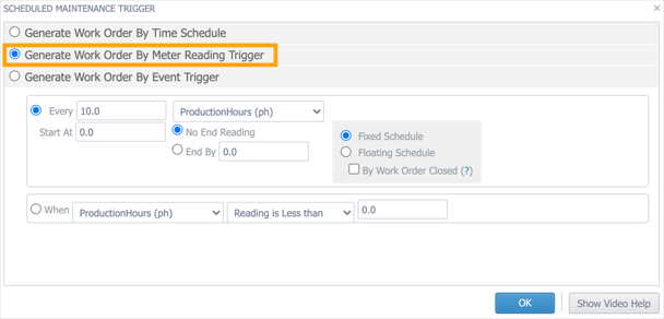 The Scheduled Maintenance Trigger window with the Generate Work Order By Meter Reading Trigger option highlighted.