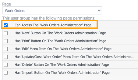 The Work Orders page permissions with the Can Access The 'Work Orders Administration' Page checkbox selected and highlighted.